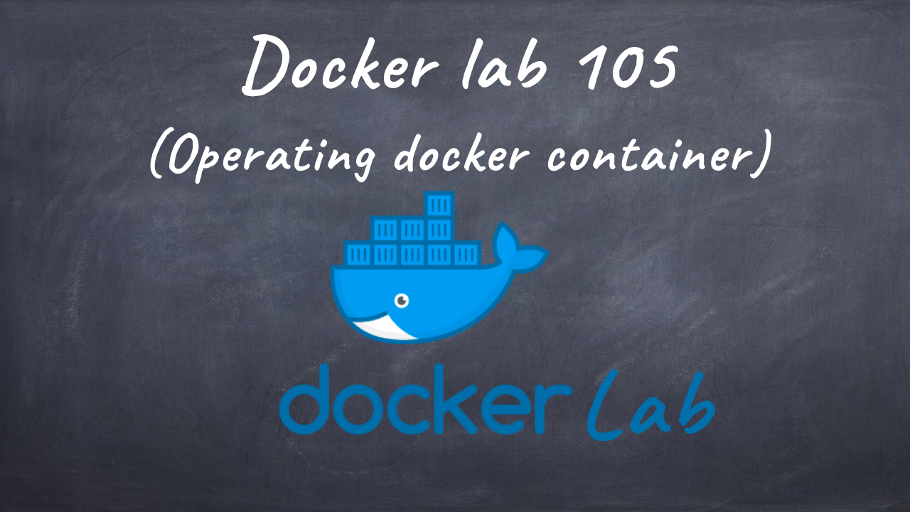 Dockerlab 105  Operating docker container